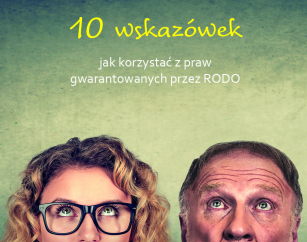 10 wskazwek dla konsumenta jak korzysta z praw gwarantowanych przez RODO