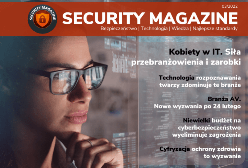 03/2022 SECURITY MAGAZINE. Antywirus, Face Recognition, RODO w e-commerce, cookies