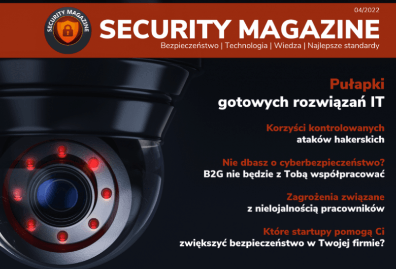 04/2022 SECURITY MAGAZINE - Pentest, startupy security, nielojalność kadry,  pułapki IT