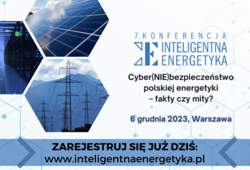 PATRONAT: 7. Konferencja „Inteligentna Energetyka”
